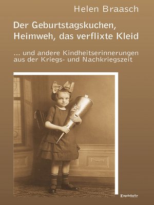 cover image of Der Geburtstagskuchen, Heimweh, das verflixte Kleid